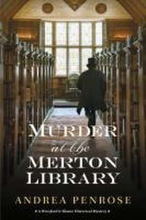 Murder at the Merton Library de Andrea Penrose