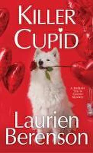 Killer Cupid de Laurien Berenson