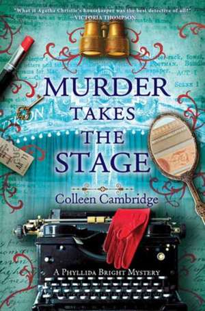 Murder Takes the Stage de Colleen Cambridge