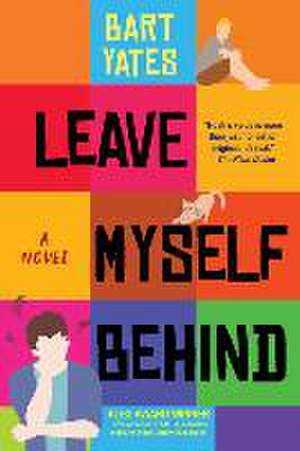 Leave Myself Behind de Bart Yates