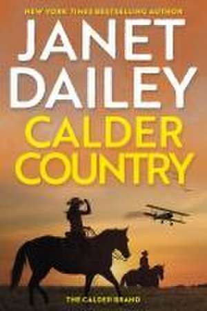 Calder Country de Janet Dailey