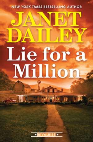 Lie for a Million de Janet Dailey