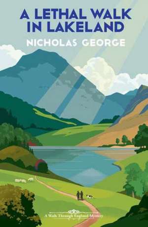 A Lethal Walk in Lakeland de Nicholas George