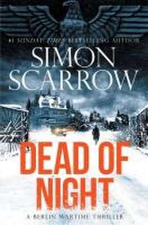 Dead of Night de Simon Scarrow