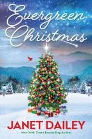 Evergreen Christmas de Janet Dailey