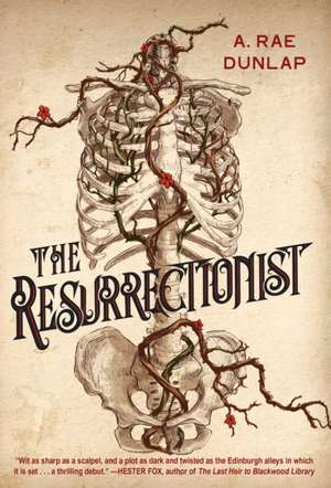 The Resurrectionist de A Rae Dunlap