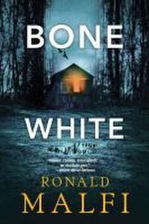 Bone White de Ronald Malfi