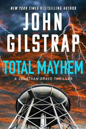 Total Mayhem de John Gilstrap
