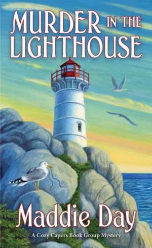 Murder in the Lighthouse de Maddie Day