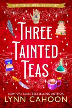 Three Tainted Teas de Lynn Cahoon Cahoon
