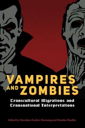 Vampires and Zombies de Dorothea Fischer-Hornung