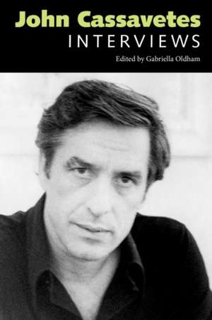 John Cassavetes: Interviews de John Cassavetes