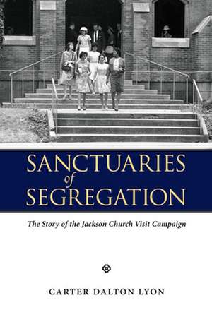 Sanctuaries of Segregation de Carter Dalton Lyon