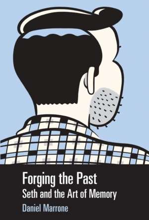 Forging the Past de Daniel Marrone