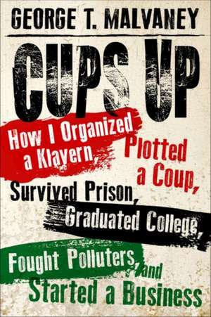 Cups Up de George T Malvaney