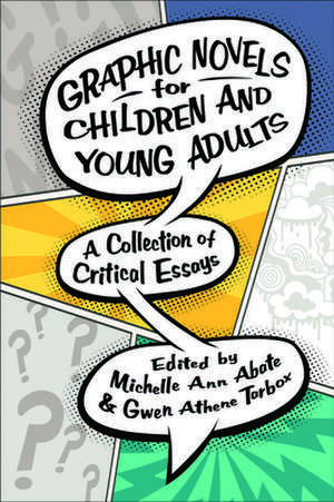 Graphic Novels for Children and Young Adults de Michelle Ann Abate