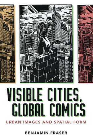 Visible Cities, Global Comics de Benjamin Fraser