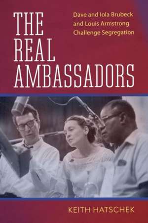 Real Ambassadors de Keith Hatschek