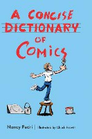 Concise Dictionary of Comics (Hardback) de Nancy Pedri