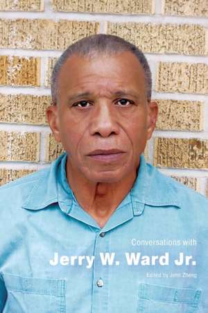 Conversations with Jerry W. Ward Jr. de John Zheng