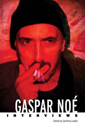 Gaspar Noé de Geoffrey Lokke