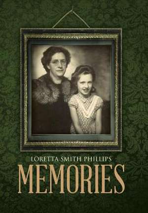 Memories de Loretta Smith Phillips