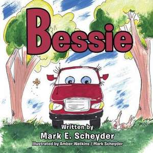 Bessie de Mark E. Scheyder