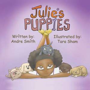 Julie's Puppies de Andre Smith