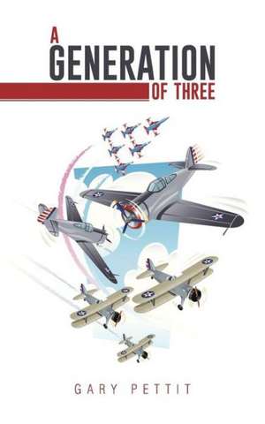 A Generation of Three de Gary Pettit