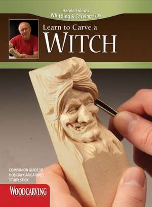 Witch Study Stick Kit (Learn to Carve Faces with Harold Enlow): Learn to Carve a Witch Booklet & Witch Study Stick de Harold Enlow