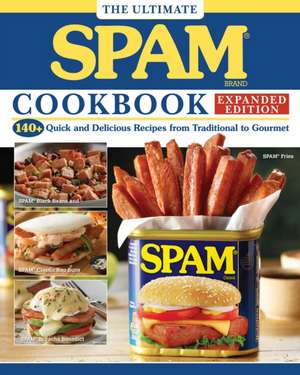 The Ultimate Spam Cookbook Expanded Edition de The Hormel Kitchen