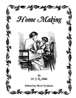 Home Making de J. R. Miller