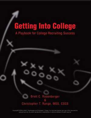 Getting Into College de Brett C. Rosenberger