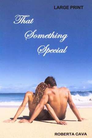 That Something Special de Roberta Cava
