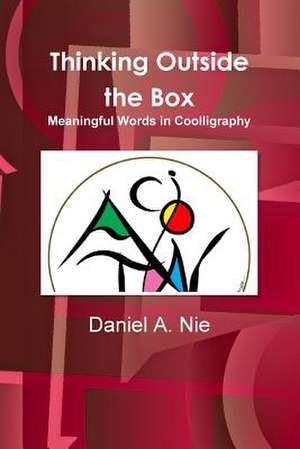 Thinking Outside the Box de Daniel A. Nie