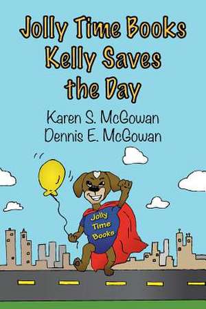 Jolly Time Books de McGowan, Karen S.