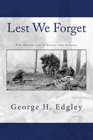 Lest We Forget de George H. Edgley