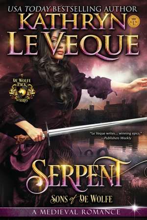 Serpent de Kathryn Le Veque