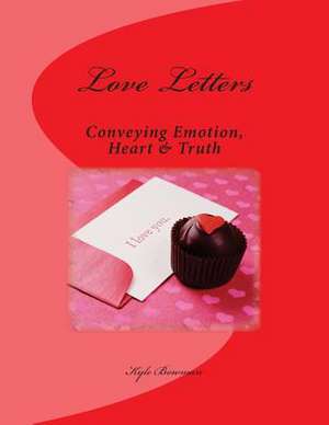 Love Letters de Kyle Bowman