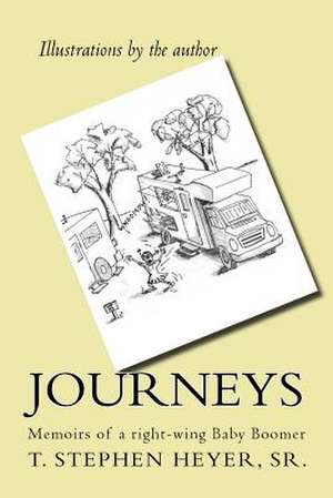 Journeys de T. Stephen Heyer Sr