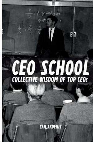 CEO School de Can Akdeniz