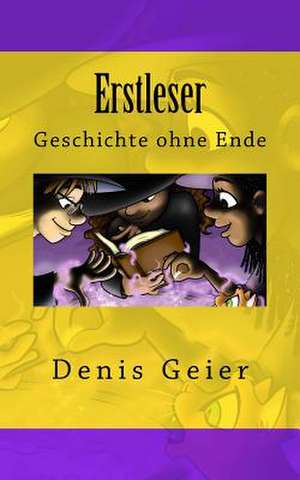 Erstleser de Denis Geier