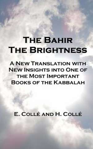 The Bahir the Brightness de E. Colle