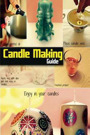 Candle Making Guide de Spc Books