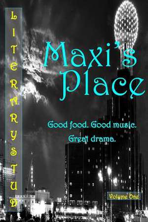 Maxi's Place de Literary Stud