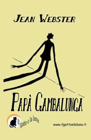 Papa Gambalunga de Jean Webster