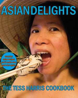 Asian Delights de Tess Harris