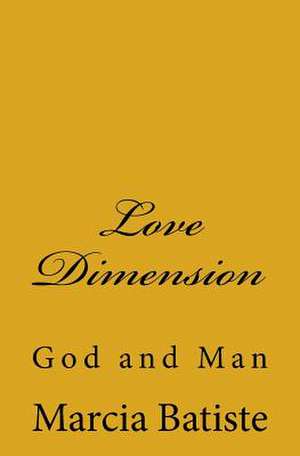 Love Dimension de Wilson, Marcia Batiste Smith