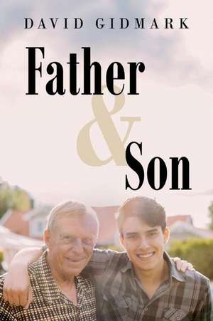 Father and Son de David Gidmark