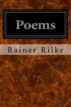 Poems de Rainer Maria Rilke